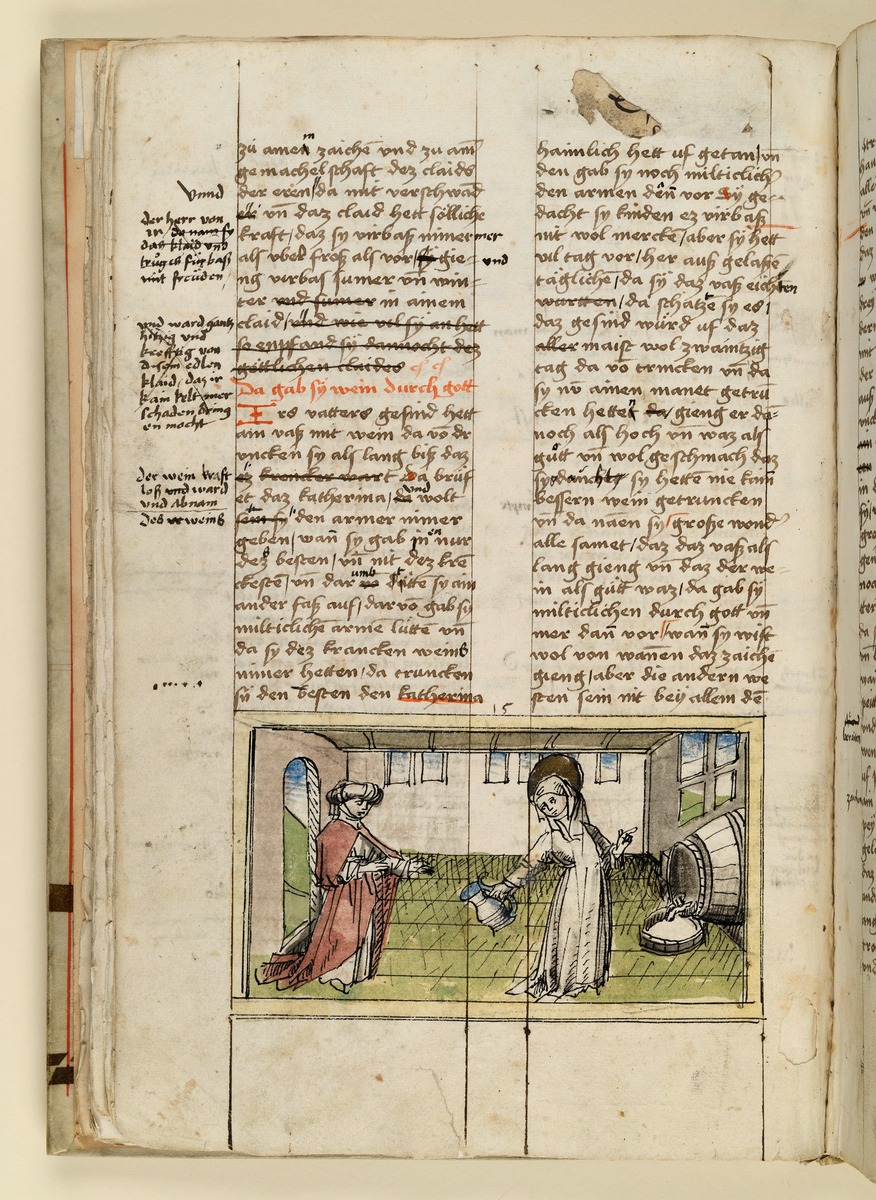 Die Heilige an einem Weinfass reicht einer stehenden Frau einen Krug: "Da gab sy wein durch gott". Raimund, Das Leben der Hl. Katharina von Siena (geschrieben von der Nonne Elisabeth Warüssin)