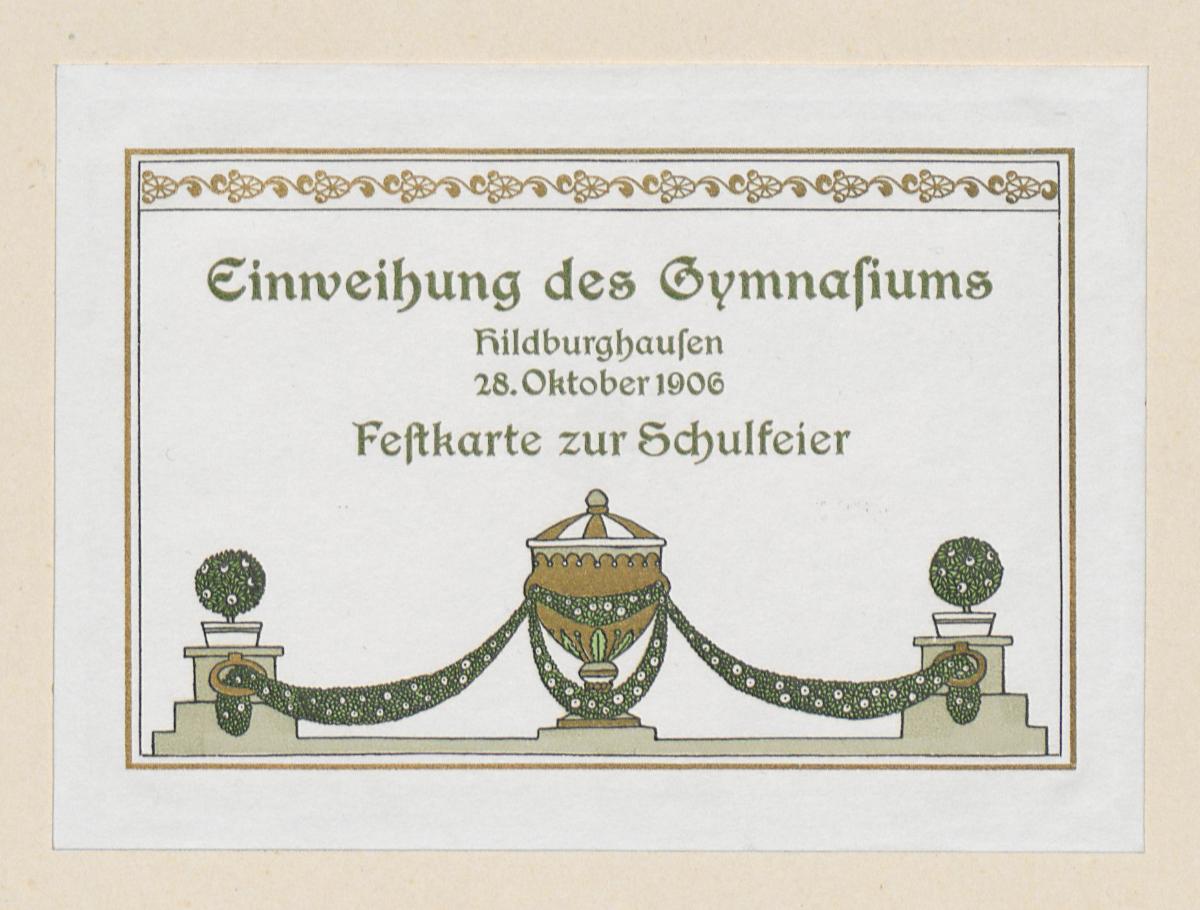 Festkarte zur Einweihung des Gymnasiums Hildburghausen (Vogeler-Zierat)