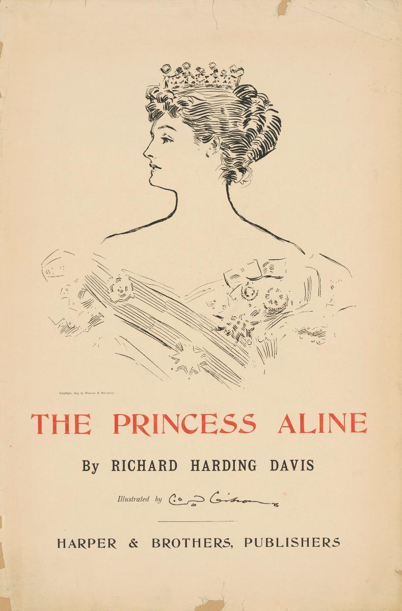 The Princess Aline by Richard Harding Davis. Harper & Brothers Publishers