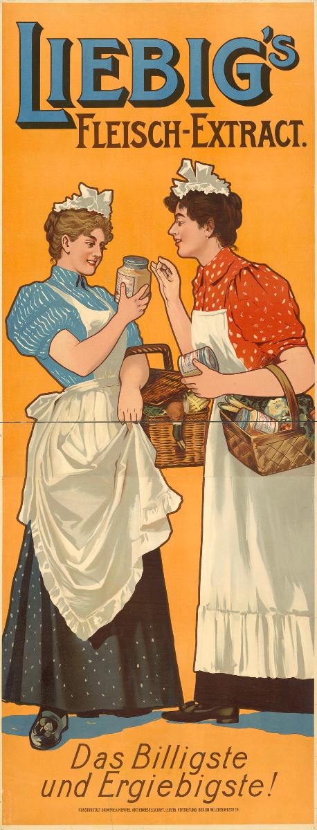 Liebig's Fleischextrakt. Das Billigste und Ergiebigste