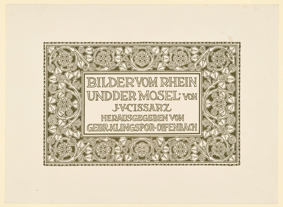 Bilder vom Rhein und der Mosel von J. V. Cissarz (Probedruck)