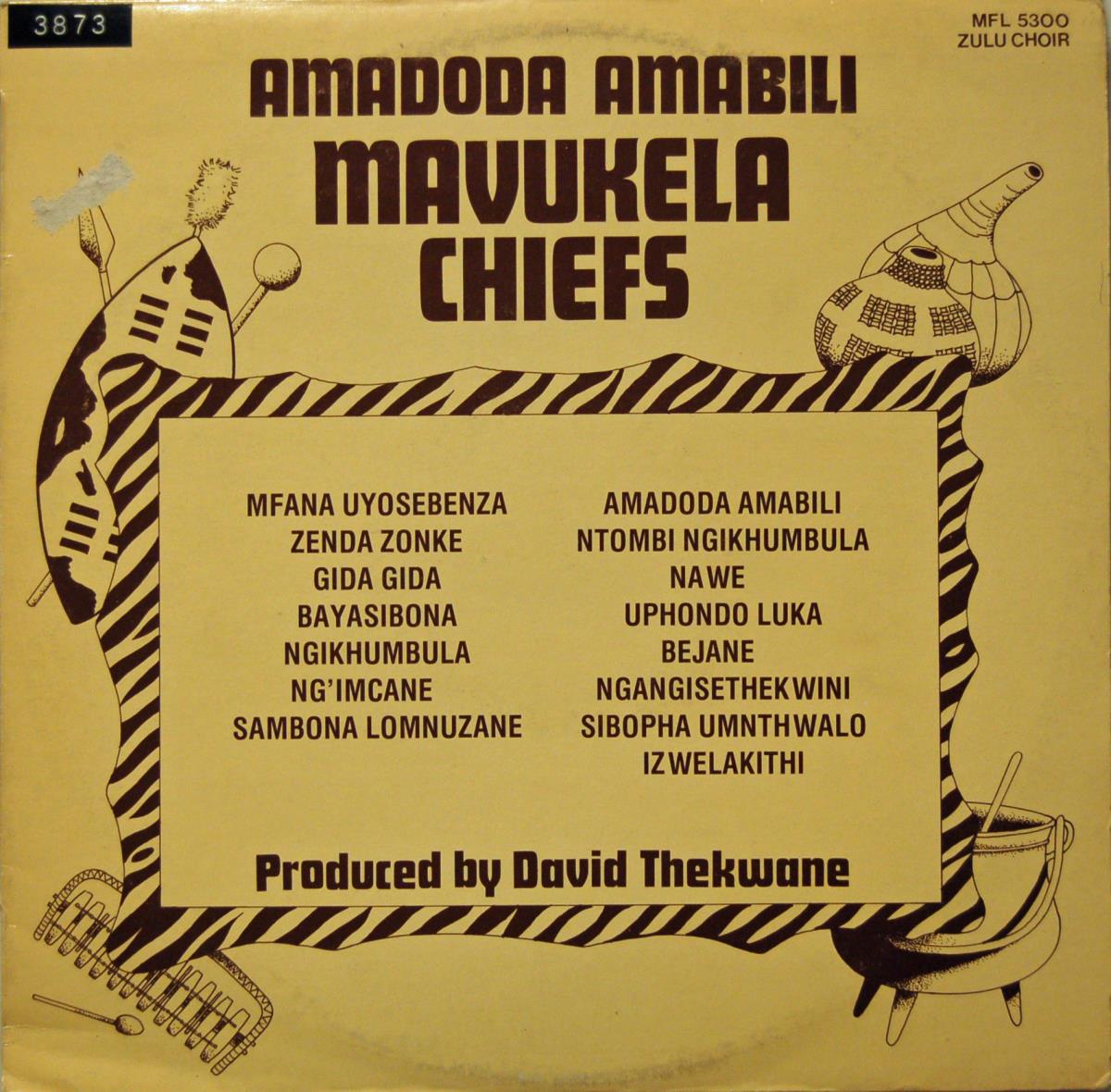 Mavukela Chiefs "Amadoda Amabili"