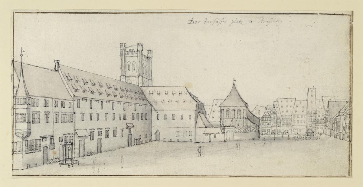 Der Barfüßerplatz in Straßburg. Oben steht: Der Barfüsserplatz zu Straßburg