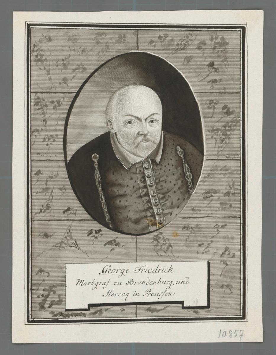 George Friedrich Markgraf zu Brandenburg .. Preußen