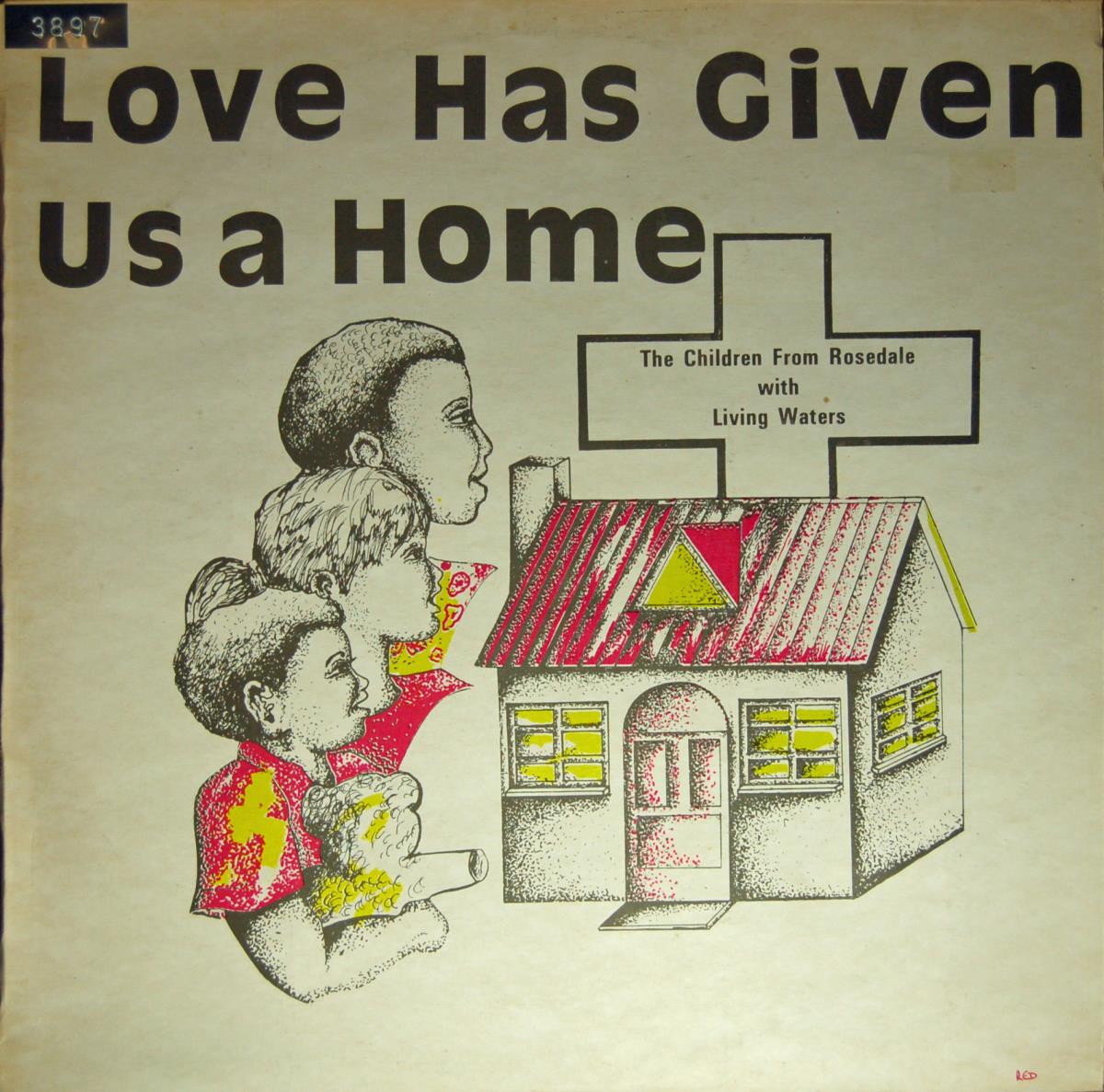 The Children From Rosedale with Living Waters "Love Has Given Us A Home"