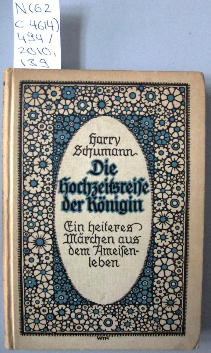 Die Hochzeitsreise der Königin – Ein heiteres Märchen aus dem Ameisenleben.