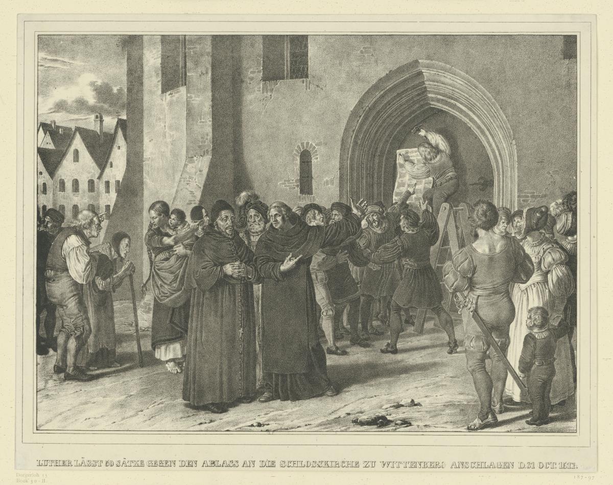 Martin Luther lässt am 31.Oktober 1517 seine 95 Thesen gegen den Ablas an die Schlosskirche zu Wittenberg anschlagen