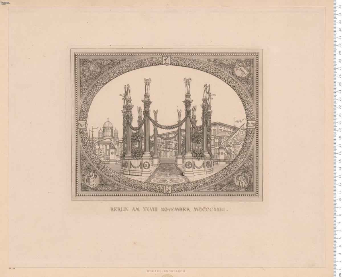 1 Bl. Ehrenpforte für den Einzug des Kronprinzenpaares an der Schloßbrücke in Berlin am 18. November 1823.
