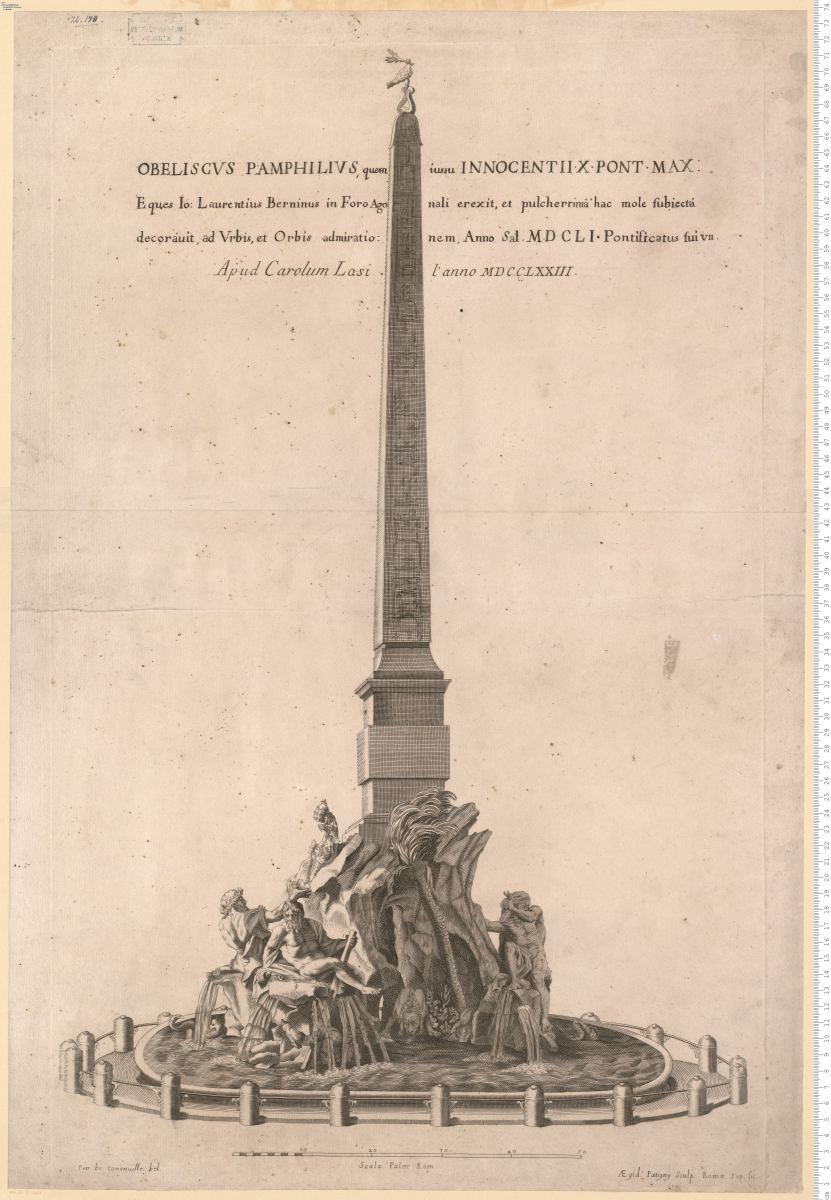 Obeliscvs Pamphilivs, quem ... Io. Laurentius Berninus in Foro Agonali erexit, et ... mole subiecta decorauit ... Anno Sal. 1651 ... Apud Carolum Losi. l'anno 1773. Petr. de Cononuille del. Aegid. Patigny Sculp: Romae.