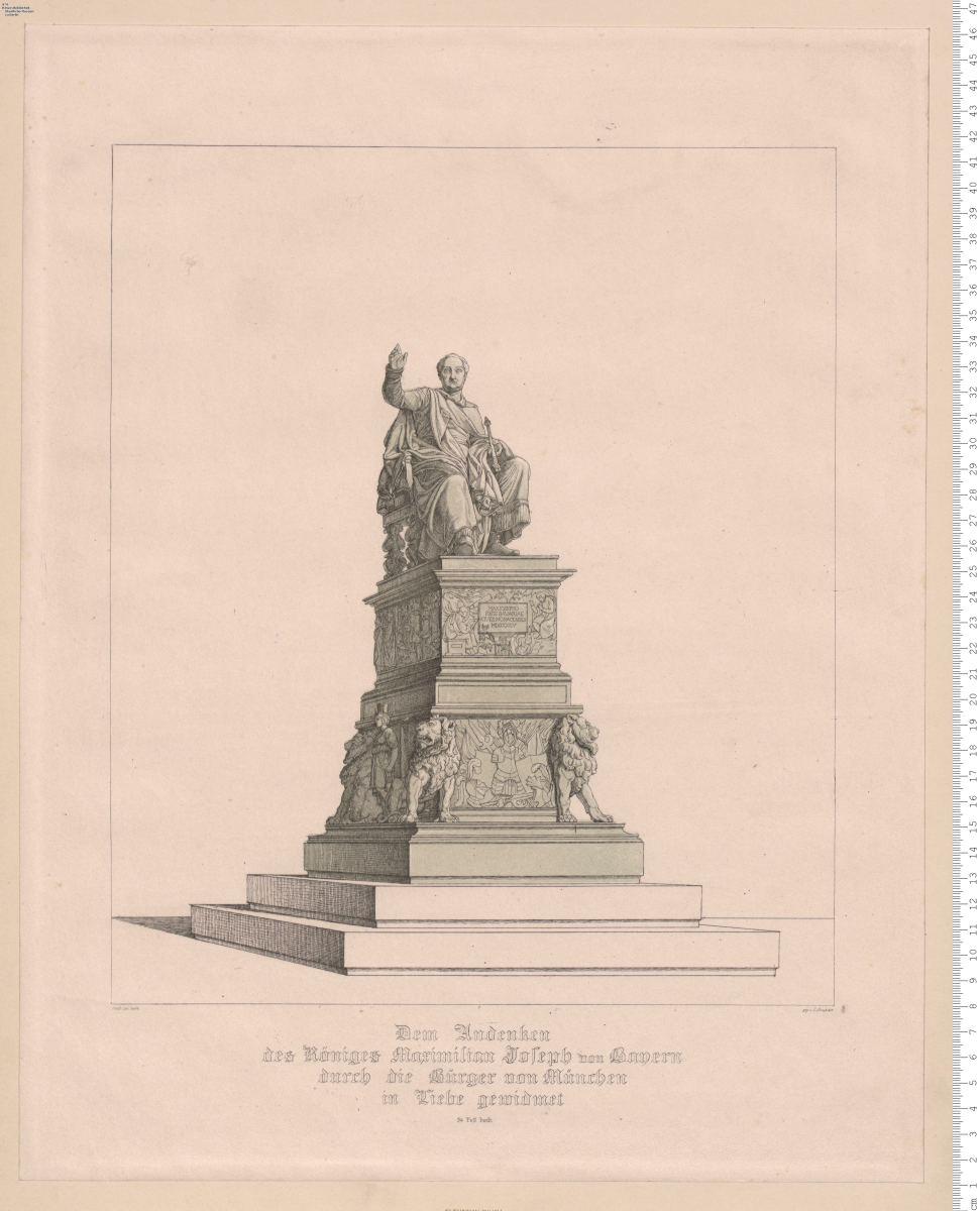 Dem Andenken des Königes Maximilian Joseph von Bayern durch die Bürger von München in Liebe gewidmet. (bez:) Gedr. bei Zach gez. v. A. Straehuber. (Standbild von Christian Daniel Rauch, München 1824)