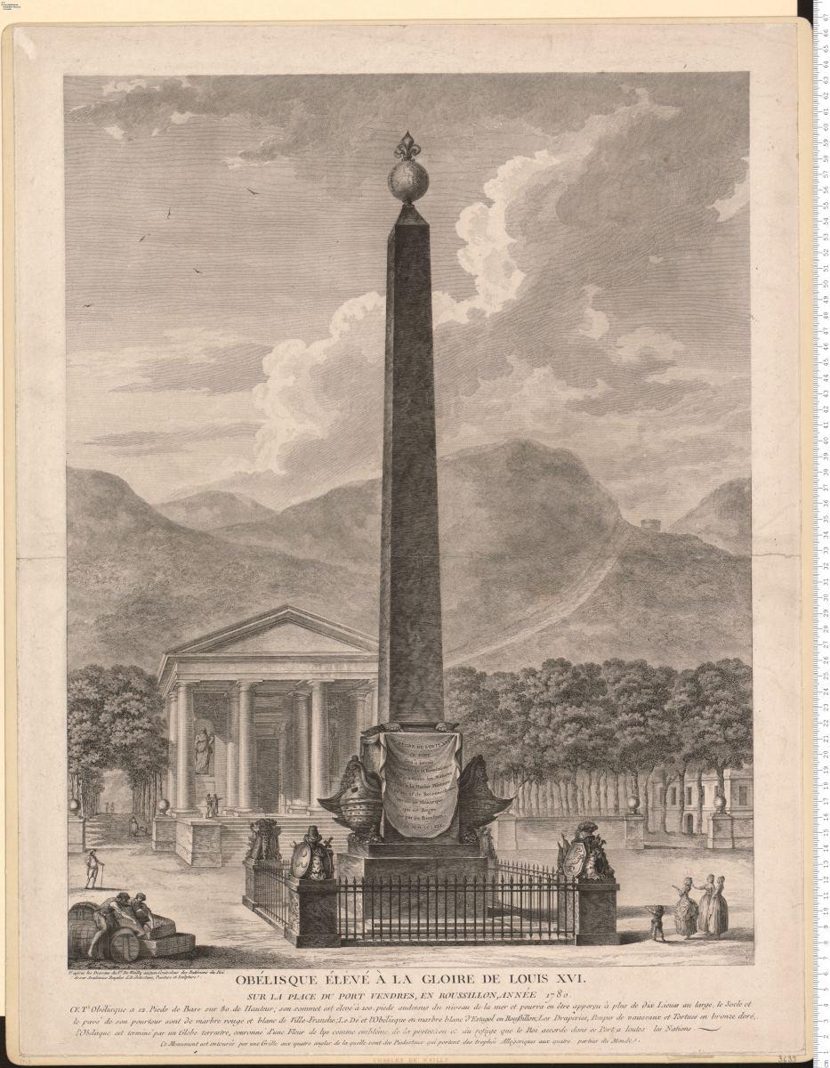 Obélisque Elévé A La Gloire De Louis XVI. Sur La Place Du Port Vendres ... 1780 ... D'après les Desseins du Sr. De Wailly ...