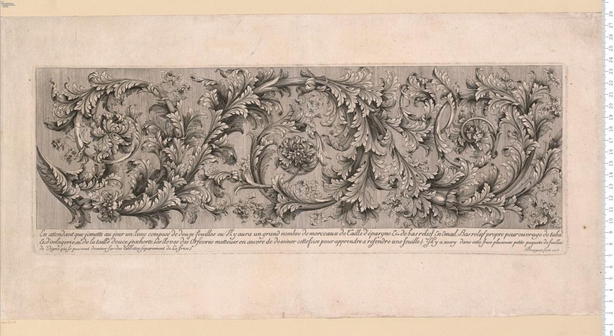 2 Blatt Rankenfriese. Davon 1 Blatt bez: In.é et graué par I. Bourguet ... 1702. Se Vend a Paris Chez Crespy ...; das andere mit längerer Unterschrift, bez: Bourguet fecit 1716.