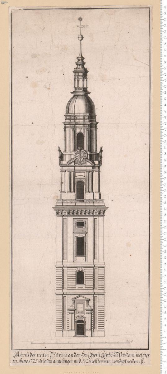 Abriss des neuen Thurms an der Heil. Geist Kirche zu Potsdam, welcher ... 1728 ... geendigt worden ist.
