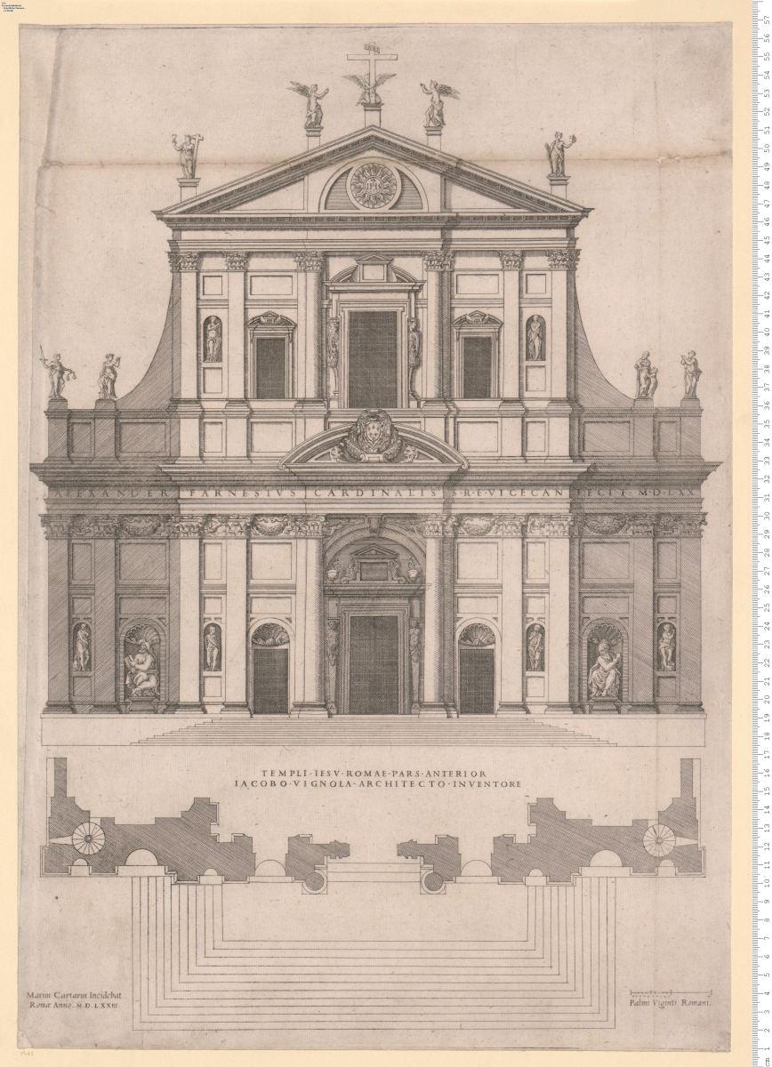 Templi. Iesv. Romae. Pars Anterior Iacobo. Vignola. Architecto. Inventore Marius Cartarus Incidebat Romae Anno 1573.