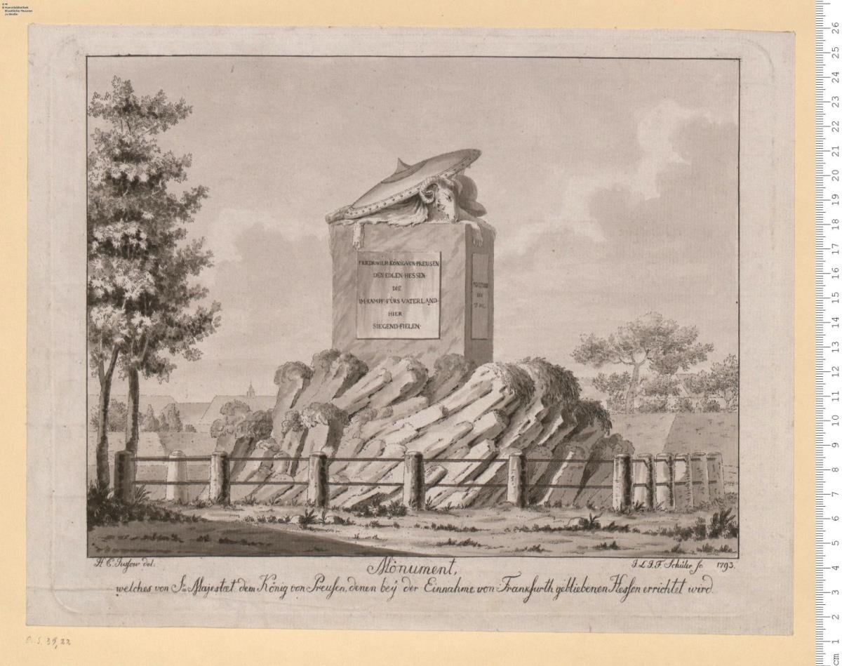 Monument, welches von ... dem König von Preußen, denen bey^B4 der Einnahme von Frankfurth gebliebenen Hessen errichtet wird. H. C. Jussow del: I. L. I. F. Schüler sc. 1793