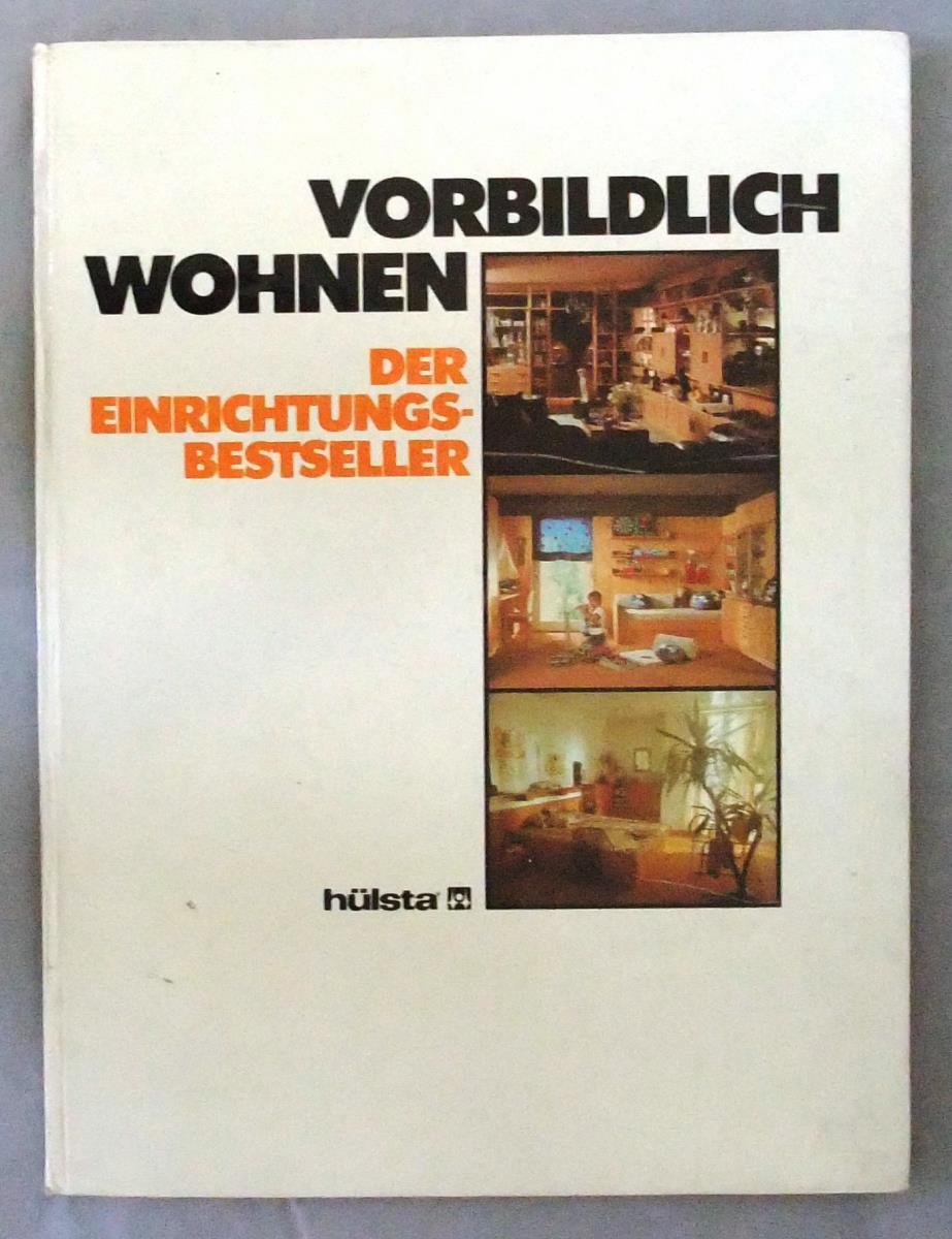 Vorbildlich Wohnen. Der Einrichtungsbestseller.