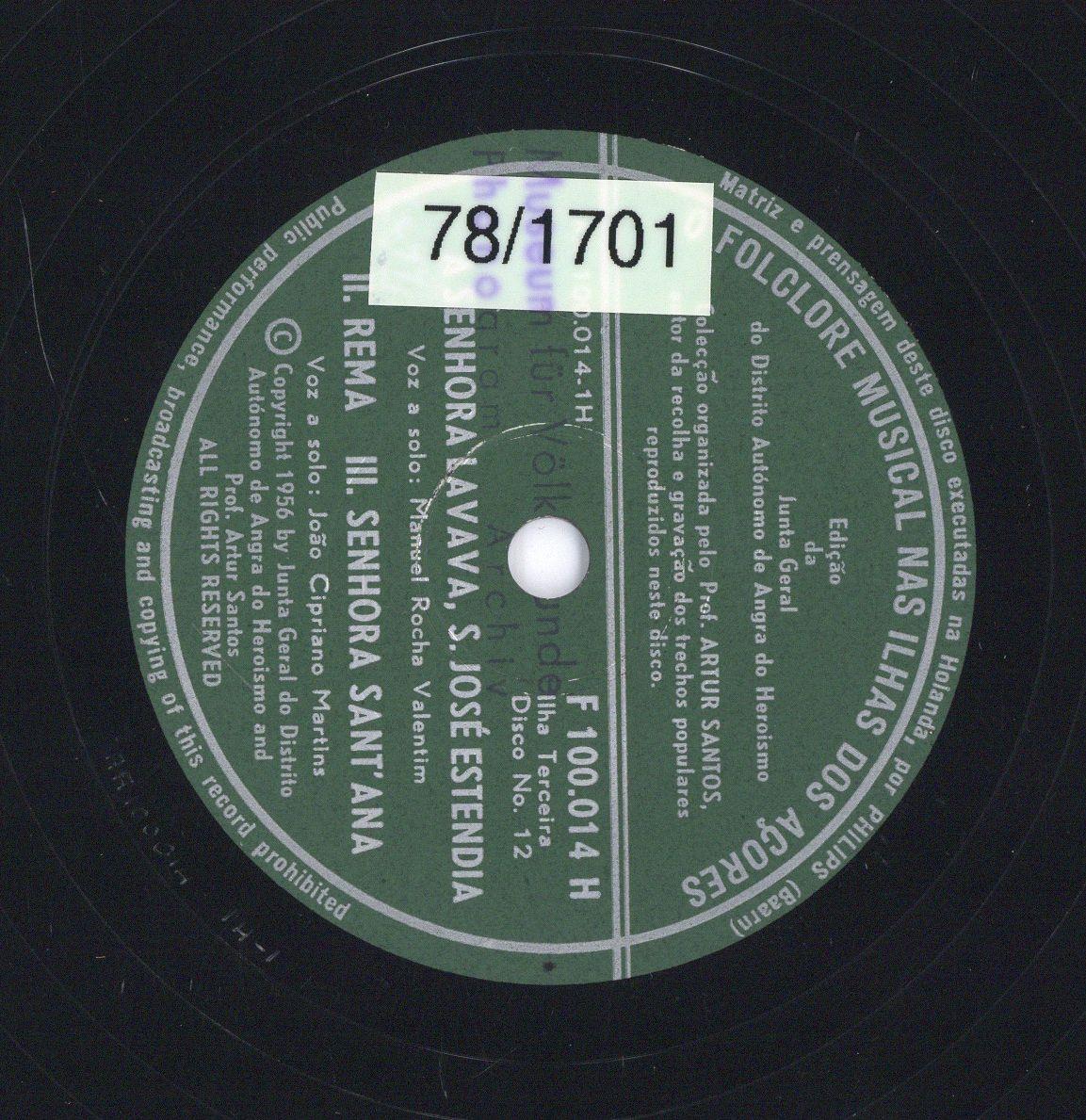 Titel A: "A senhora Lavava", "Rema", "Senhora Sant´Ana"
Titel B: "Cantico de folioes (das festas do Espírito Santo)"