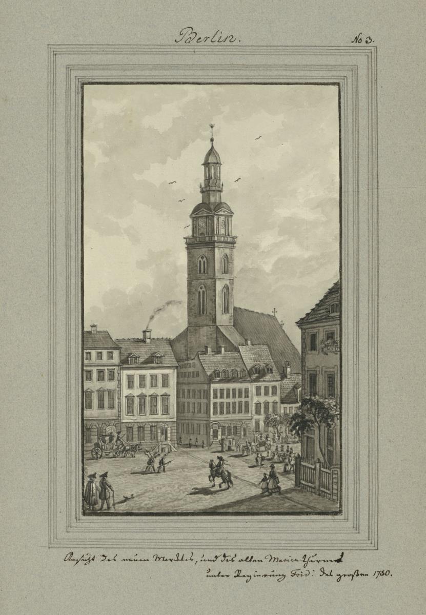 Berlin. Ansicht des neuen Marktes, und des alten Marienthurmes unter Regierung Frid: des großen 1780.