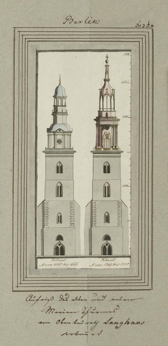 Berlin. Aufriß des alten und neuen Marien Thurmes vom Oberbaurath Langhans erbauet