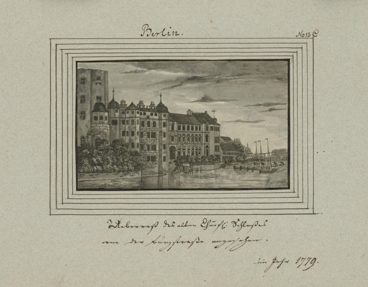 Berlin. Ueberrest des alten Chürfürl. Schlosses von der Burgstraße aus gesehen im Jahr 1779.