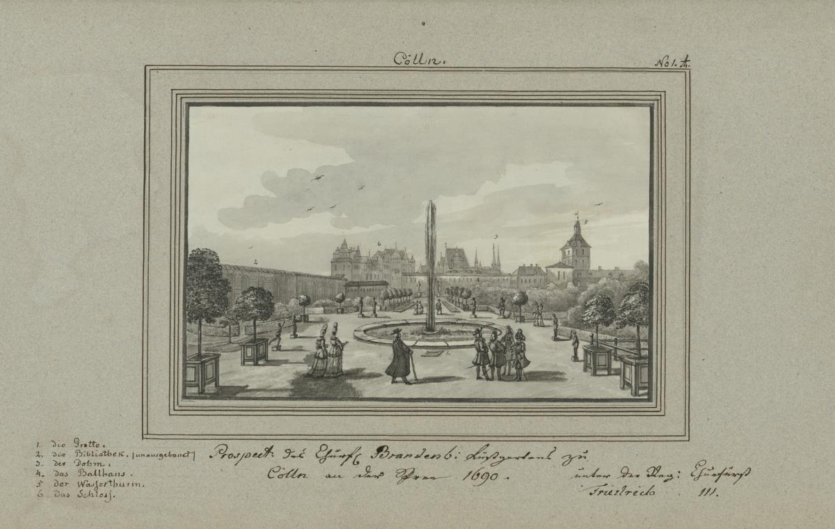 Cölln. Prospect des Churfürl. brandenb. Lustgartens zu Cölln an der Spree. 1690 unter der Reg. Churfürst Friedrich III.