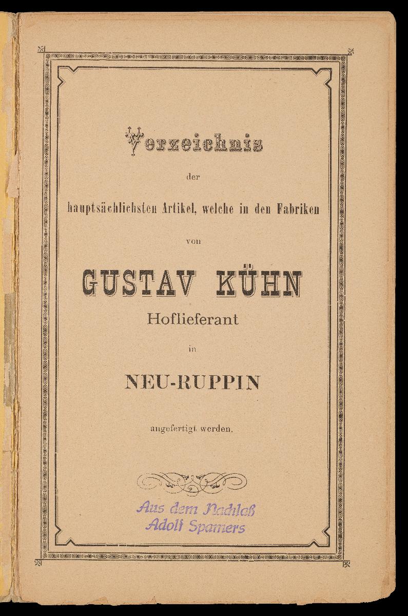 Verzeichnis der hauptsächlichsten Artikel aus den Fabriken von Gustav Kühn, Neuruppin, erste und älteste Fabrik der Neuruppiner Bilderbogen und Bilderbücher