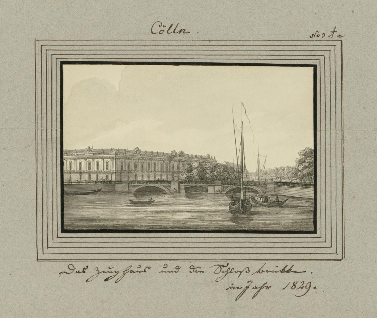 Cölln. Das Zeughaus und die Schloss Brükke. im Jahr 1829.