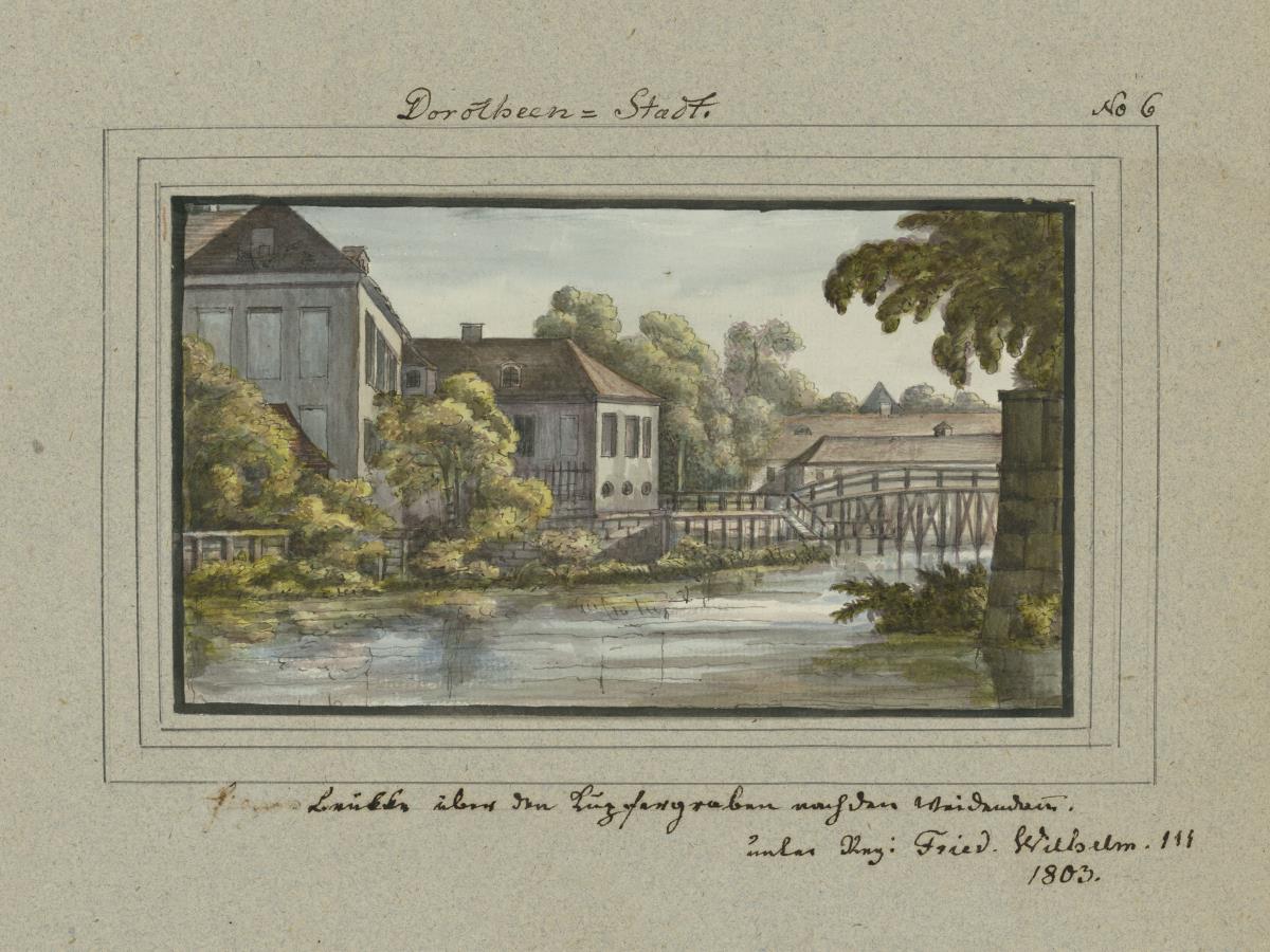 Dorotheen-Stadt. (?) brükke über den Kupfergraben nach dem Weidendam. unter Reg: Fried. Wilhelm III 1803.