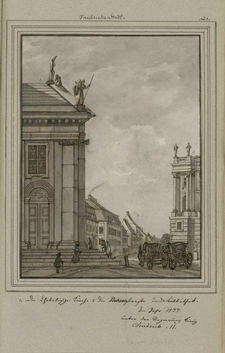 Friedrichs-Stadt. 1. Die Chatolische Kirche 2. die Behrenstraße und 3. Bibliothek. Im Jahr 1777. unter der Regierung König Friedrich II.