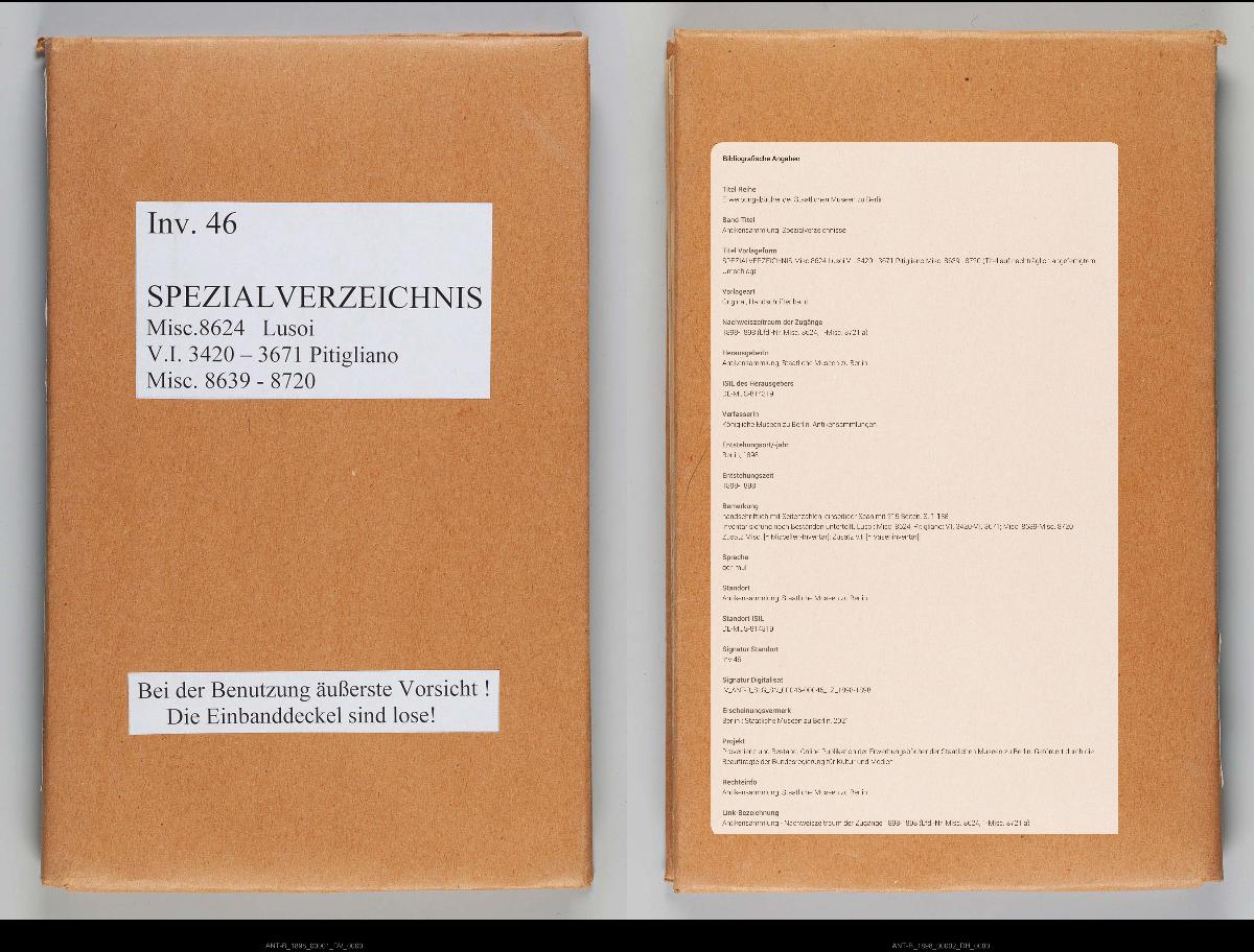 SPEZIALVERZEICHNIS Misc.8624 Lusoi V.I. 3420 - 3671 Pitigliano Misc. 8639 - 8720 (Titel auf nachträglich angefertigtem Umschlag)