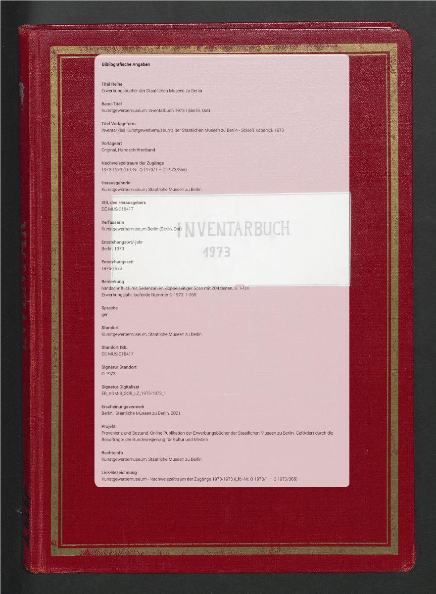 Inventar des Kunstgewerbemuseums der Staatlichen Museen zu Berlin - Schloß Köpenick 1973