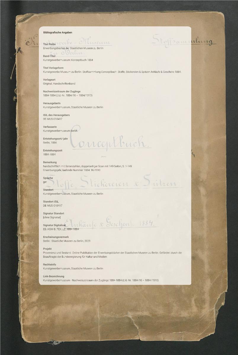 Kunstgewerbe-Museum zu Berlin. Stoffsammlung Conceptbuch. Stoffe, Stickereien & Spitzen Ankäufe & Geschenke 1884.