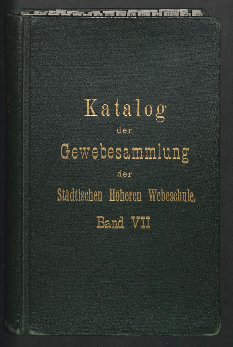 Katalog der Gewebesammlung der Städtischen Höheren Webschule Band VII