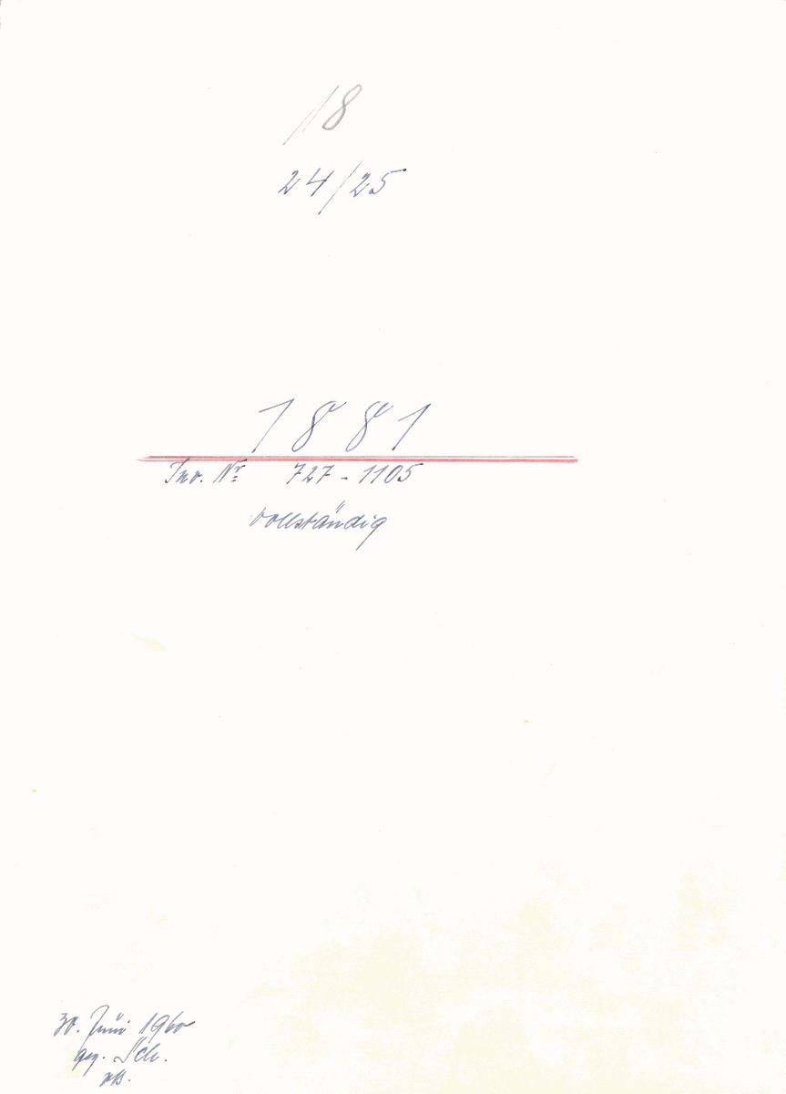 18 24/25 1881 Inv.Nr. 727-1105 vollständig 30. Juni 1960 gez. Sch. [Schönberger, Arno] v.B. [= Erwerbungsjahr 1881: 727-1105 aus Inventarbuch Sammlung 1881]