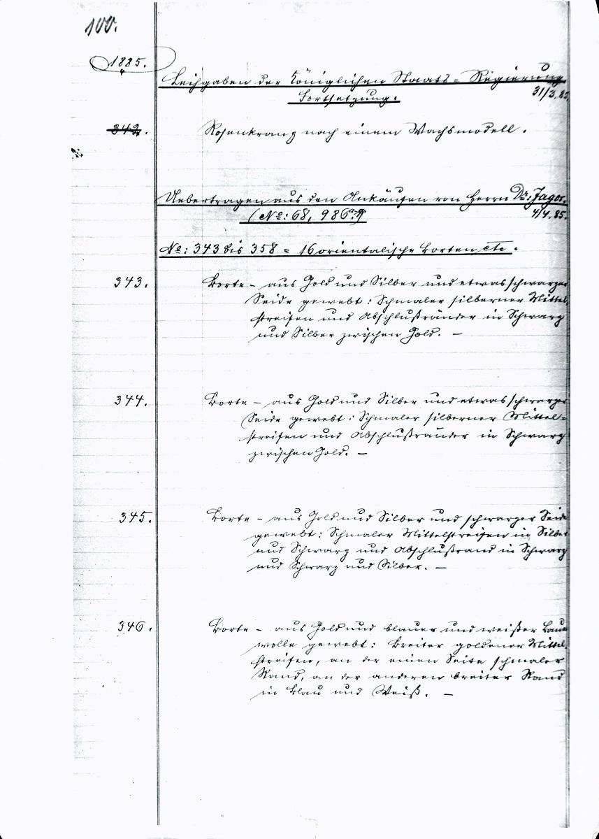 32 38/40 1885 Seite 100-199 Inv.Nr. 342-804 vollst. 20. April 1960 gez. Sch. [Schönberger, Arno] 16.12.1960 v.B. [= Erwerbungsjahr 1885: 342-804 aus Inventarbuch Sammlung 1885]