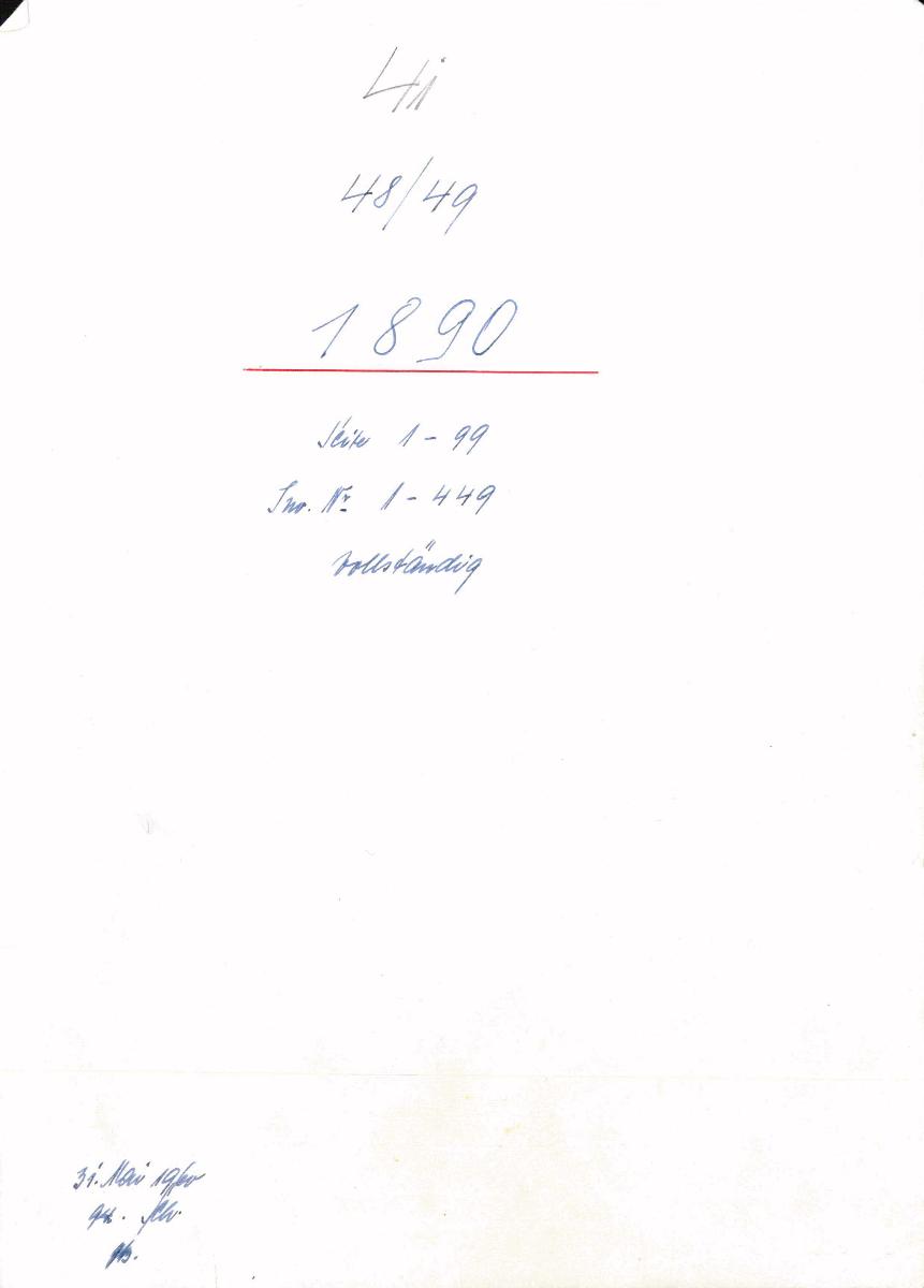 41 48/49 1890 Seite 1-99 Inv.Nr. 1-499 vollständig 31. Mai 1960 gez. Sch. [Schönberger, Arno] v.B. [=  Erwerbungsjahr 1890: 1-499 aus Inventarbuch Sammlung 1890]