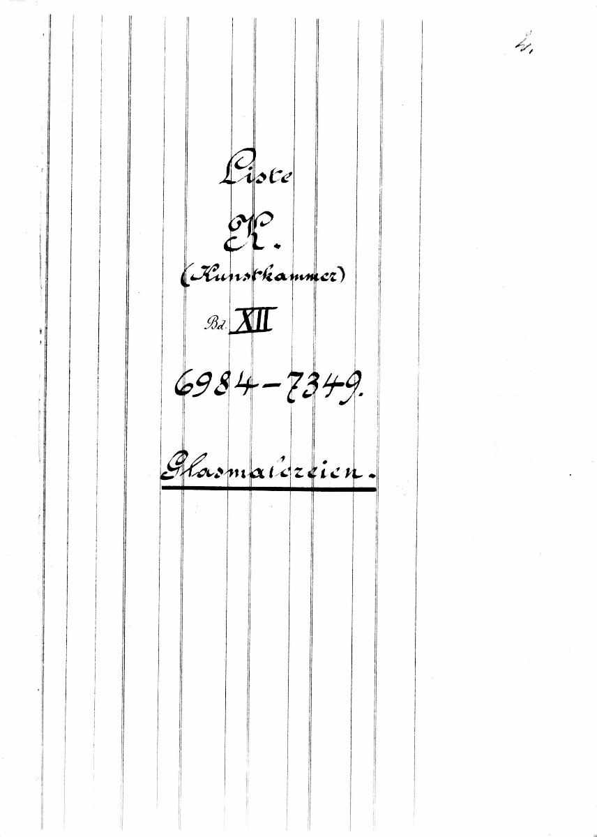 77 106 K XII 6984-7349 Glasmalereien vollständig 27.6.1960 gez. Sch. [Schönberger, Arno] v.B. [= Lfd.-Nr. K 6984-7349 aus Inventarbuch XII Kunstkammer K 6984-7349 Glasmalereien]
