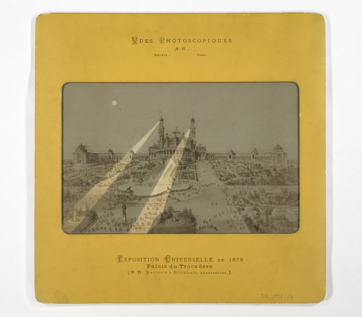 Exposition Universelle de 1878 / (Palais du Trocadéro / M.M. Davioud & Bourdais, Architectes.)