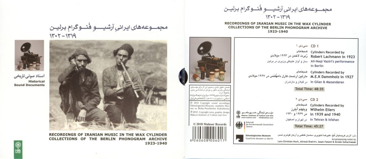Recordings of Iranian Music in the Wax Cylinder Collections of the Berlin Phonogram Archive 1923-1940. CD 1