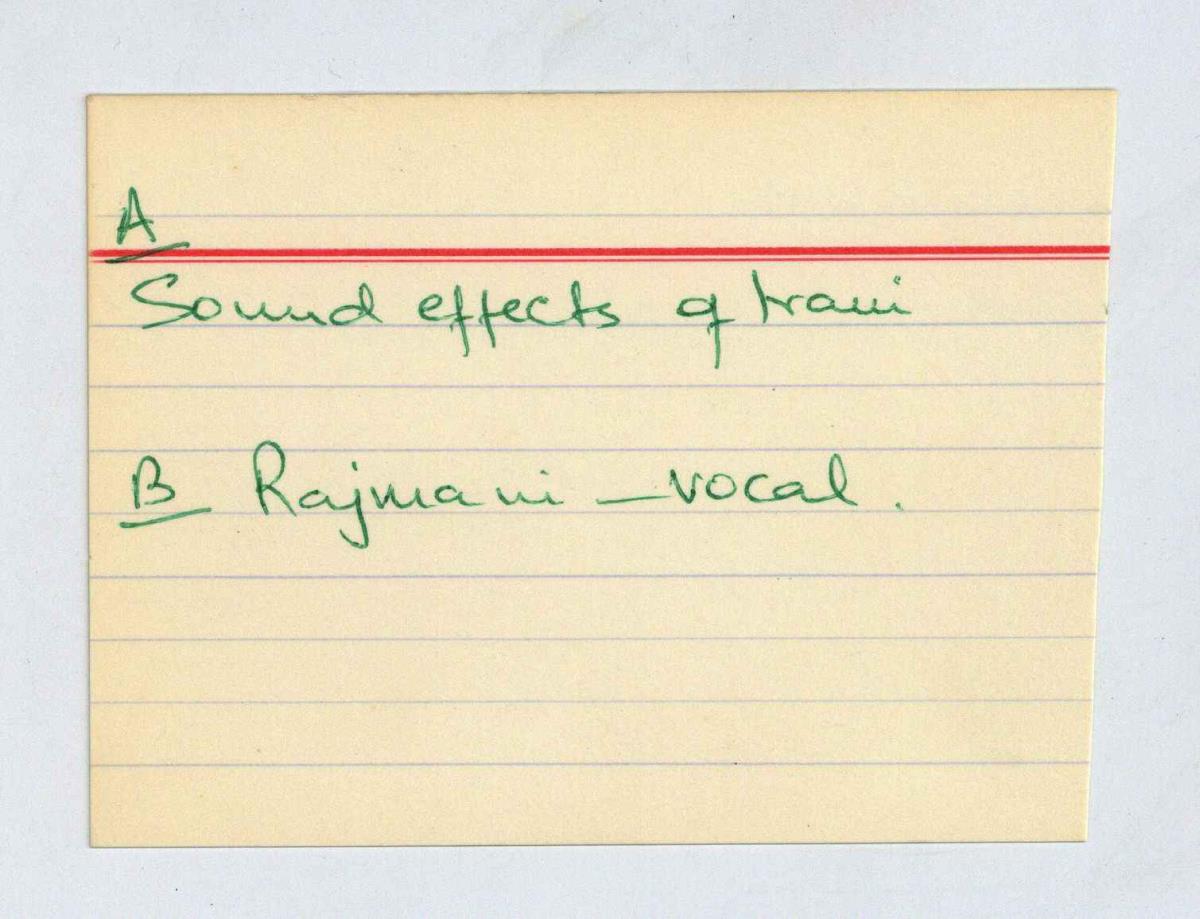 A) Sound effects of Iraui, B) Rajmani (vocal)