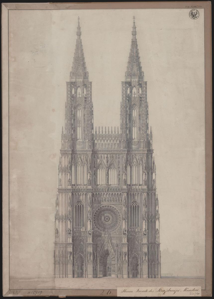 Straßburg. Münster. Entwurf zur Vollendung der Westfassade