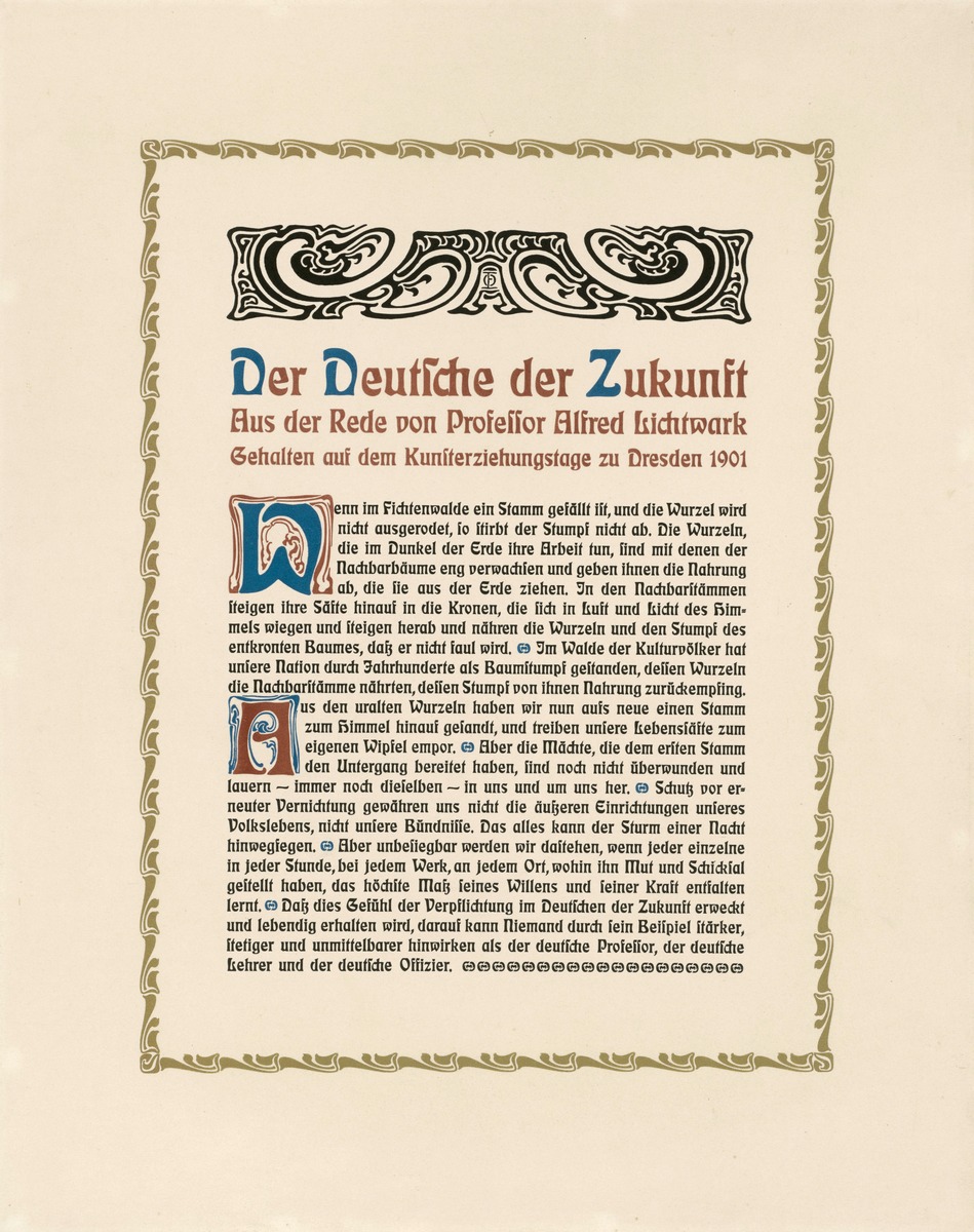 Der Deutsche der Zukunft Aus der Rede von Professor Alfred Lichtwark gehalten auf dem Kunsterziehungstage zu Dresden 1901