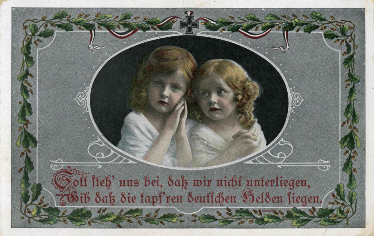 Gott steh' uns bei, daß wir nicht unterliegen, Gib daß die tapf'ren deutschen Helden siegen.