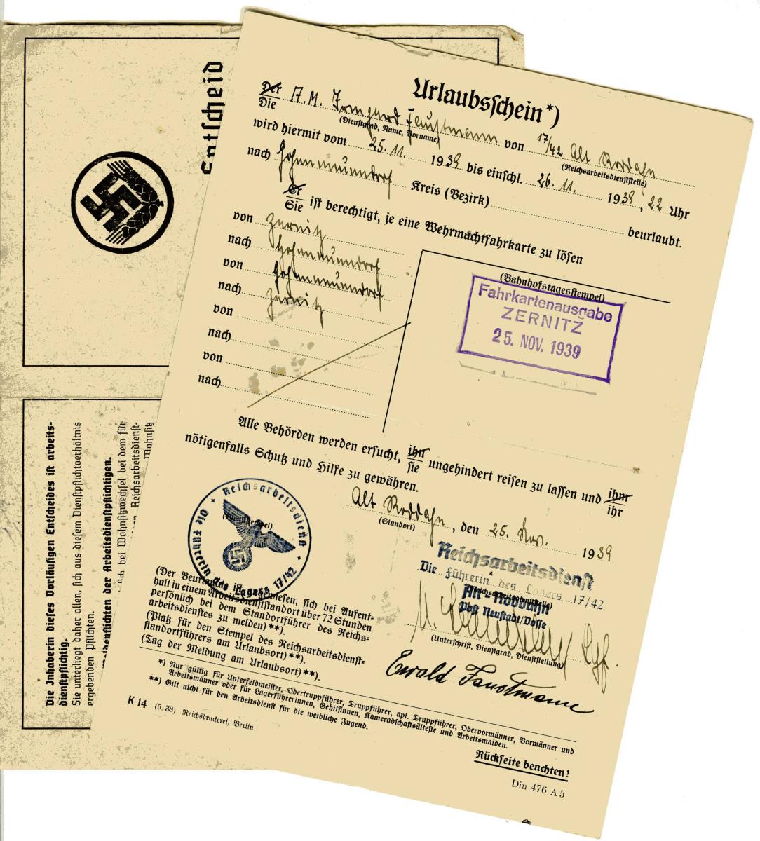 a) Urlaubsschein. b) Heranziehung zum Reichsarbeitsdienst.
