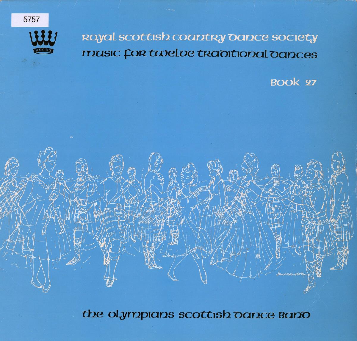 Music for Twelve Traditional Dances. Book 27. The Olympians Scottish Dance Band