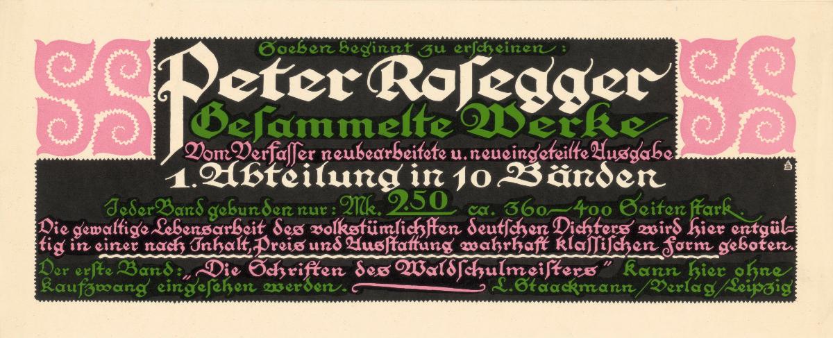 Soeben beginnt zu erscheinen: Peter Rosegger Gesammelte Werke
