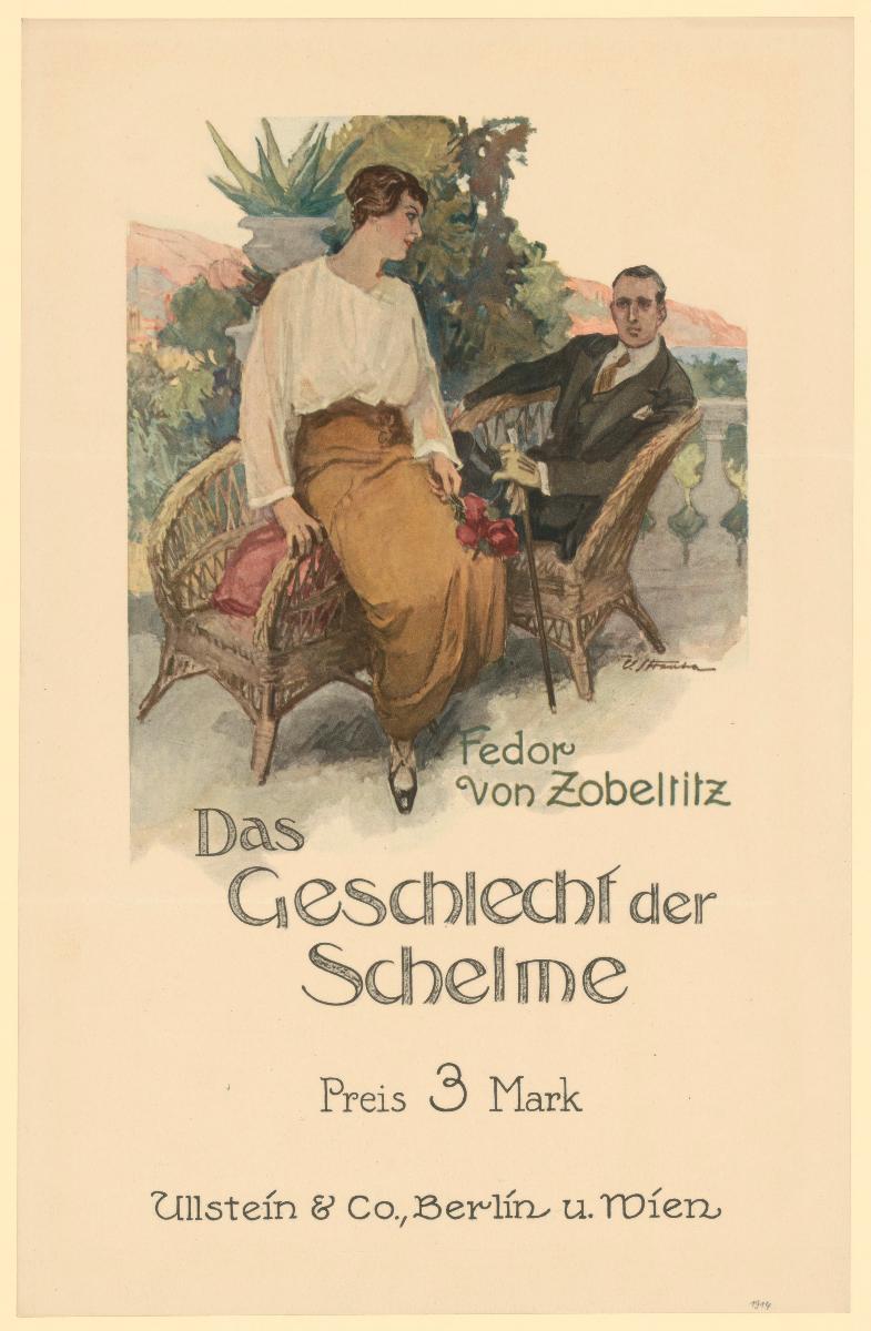 Das Geschlecht der Schelme. Ullstein & Co. Fedor von Zobeltitz