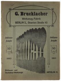 Katalog No. 15, G. Brucklacher, Werkzeug-Fabrik, Berlin, 1910