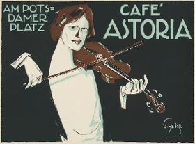 Café Astoria. Am Potsdamer Platz
