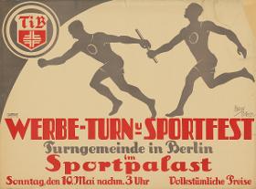 Werbe- Turn- und Sportfest. Turngemeinde in Berlin im Sportpalast